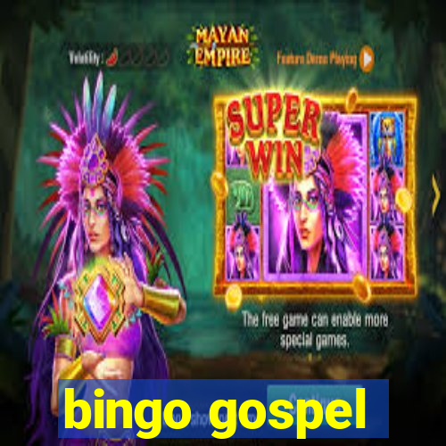 bingo gospel